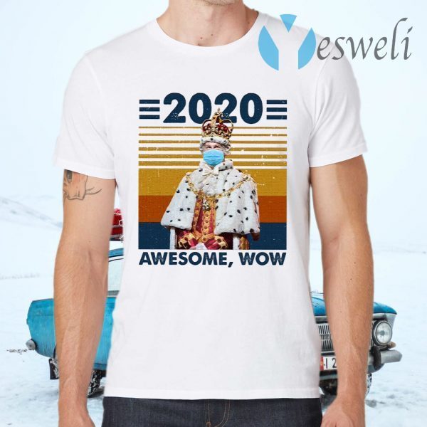 2020 Awesome Wow T-Shirts