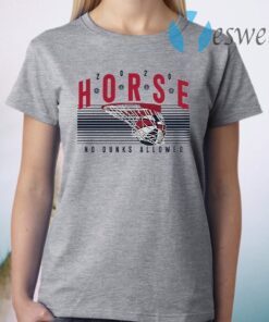 2020 Horse No Dunks Allowed T-Shirt