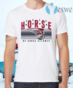 2020 Horse No Dunks Allowed T-Shirts