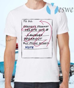 2020 Voter ToDo List T-Shirts