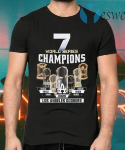 7 world series Champions Los Angeles Dodgers 1955 2020 T-Shirts