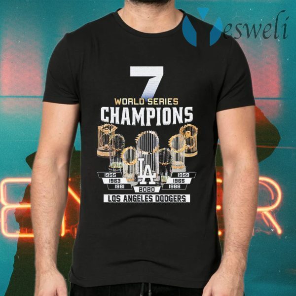 7 world series Champions Los Angeles Dodgers 1955 2020 T-Shirts