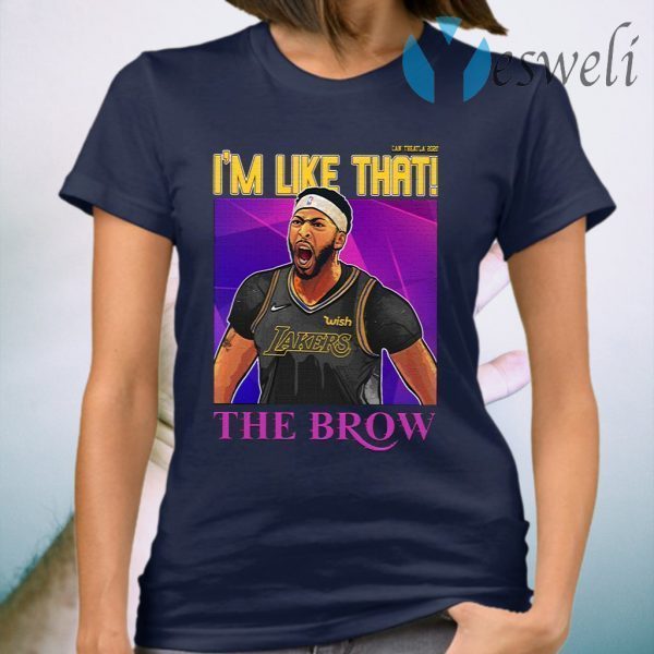 Anthony Davis I’m Like That The Brow T-Shirt
