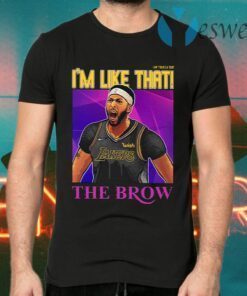 Anthony Davis I’m Like That The Brow T-Shirts