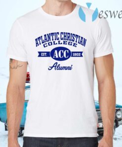 Atlantic Christian College Est ACC 1902 Alumni T-Shirts