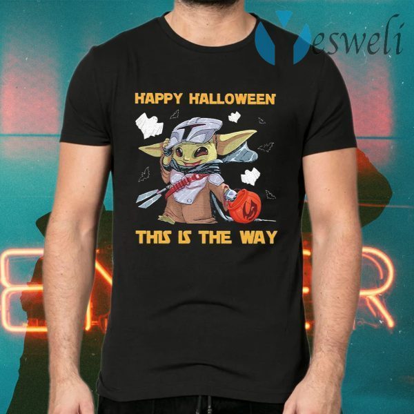 Baby Yoda Star War Happy Halloween this the way T-Shirts