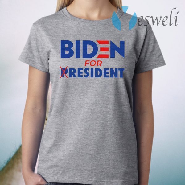 Biden For Resident T-Shirt