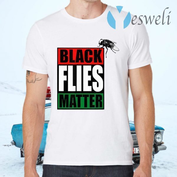 Black Flies Matter Funny Fly Pence Trump Biden Vote 2020 T-Shirts
