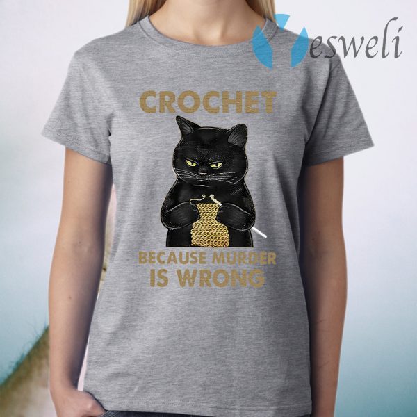 Black cat crochet because murder is wrong T-Shirt