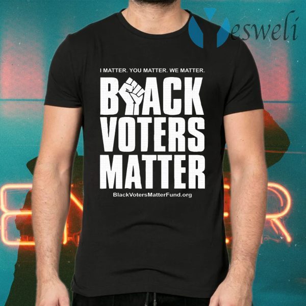 Black voters matter T-Shirts