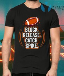 Block Release Catch Football Spike Movements for Fan T-Shirts