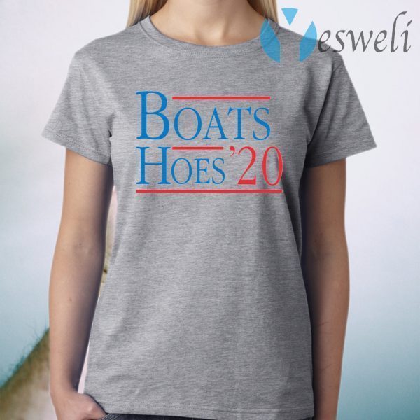 Boat and hoes 2020 T-Shirt
