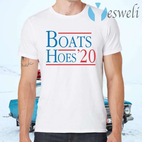 Boat and hoes 2020 T-Shirts