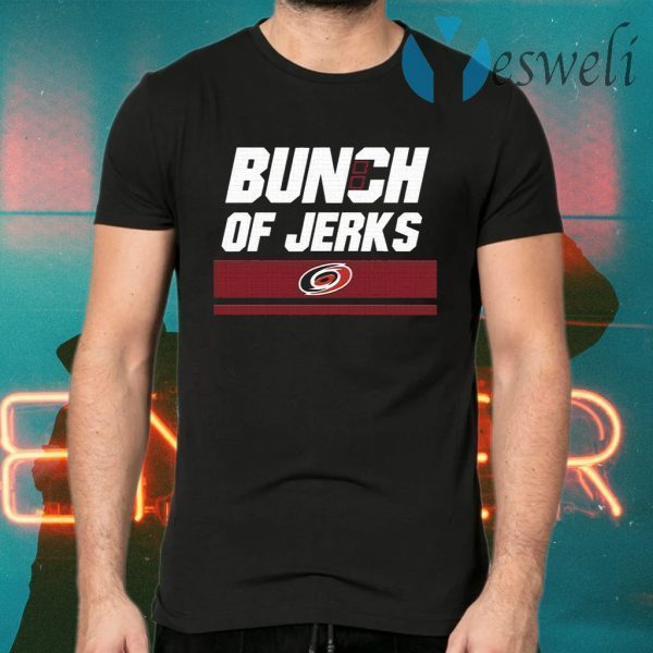 Bunch of Jerks Carolina Hurricanes T-Shirts