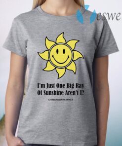 Chinatown market smiley ray of sunshine T-Shirt