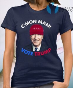 C’mon Man Vote Trump Pro Trump 2020 Election T-Shirt