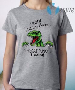 Dinosaur T Rex Rock Paper Scissors Throat Punch I Win T-Shirt