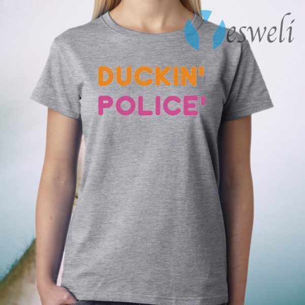 Duckin police T-Shirt