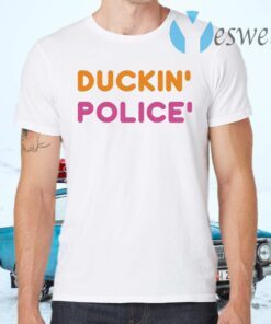 Duckin police T-Shirts