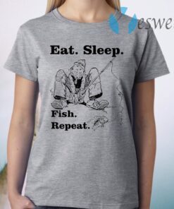 Eat Sleep Fish Repeat Fishing Fisherman T-Shirt