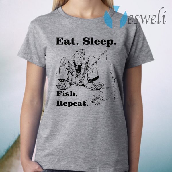 Eat Sleep Fish Repeat Fishing Fisherman T-Shirt