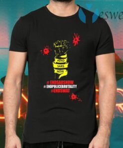 End Sars Now Shirt End Police Brutality End Swat T-Shirts
