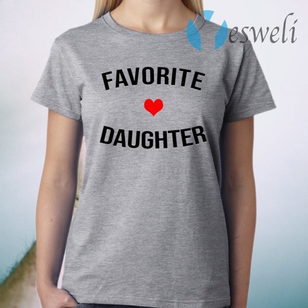 Favorite Daughter T-Shirt