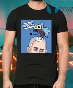 Fly On Mike Pence Head Biden Harris T-Shirts