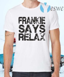 Frankie says relax T-Shirts