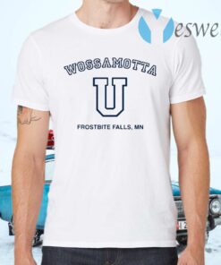 Funny Wossamotta U fake college T-Shirts