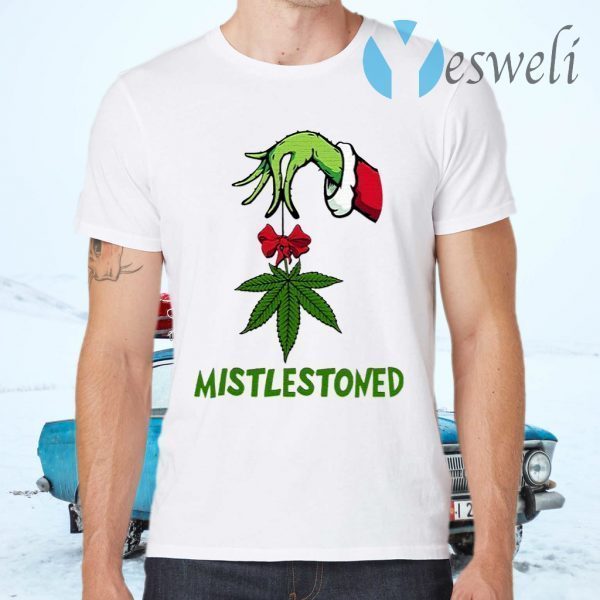 Grinch Hand Holding Weed Mistlestoned Christmas T-Shirts