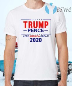 Happy Trump Pence Keep America Great 2020 T-Shirts