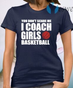 I Coach Girls Basketball T-Shirt