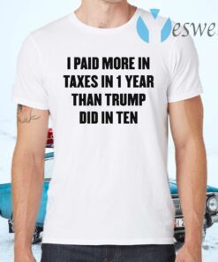 I Paid More Taxes Than Trump Did In Ten T-Shirts