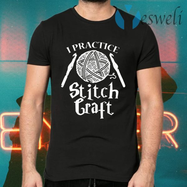 I Practice Stitch Craft Crochet T-Shirts