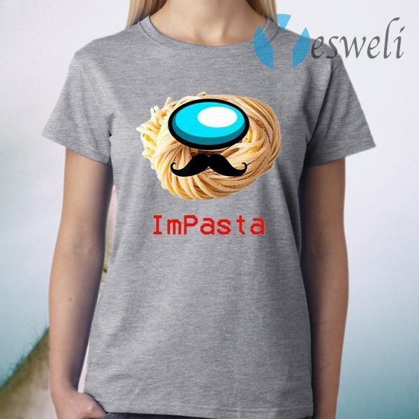 Impasta Italian Us Impostor Moustache T-Shirt