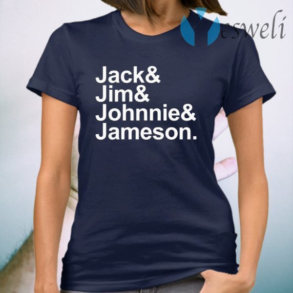 Jack Jim Johnnie Jameson T-Shirt