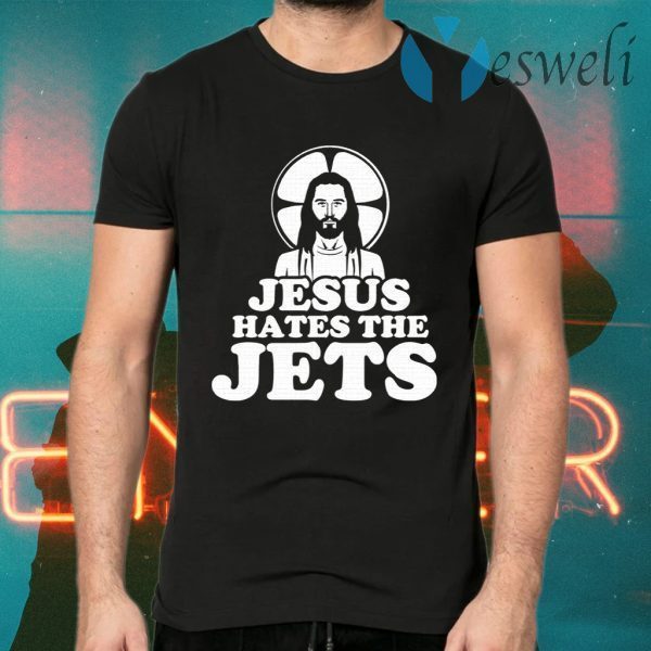 Jesus Hates The Jets T-Shirts