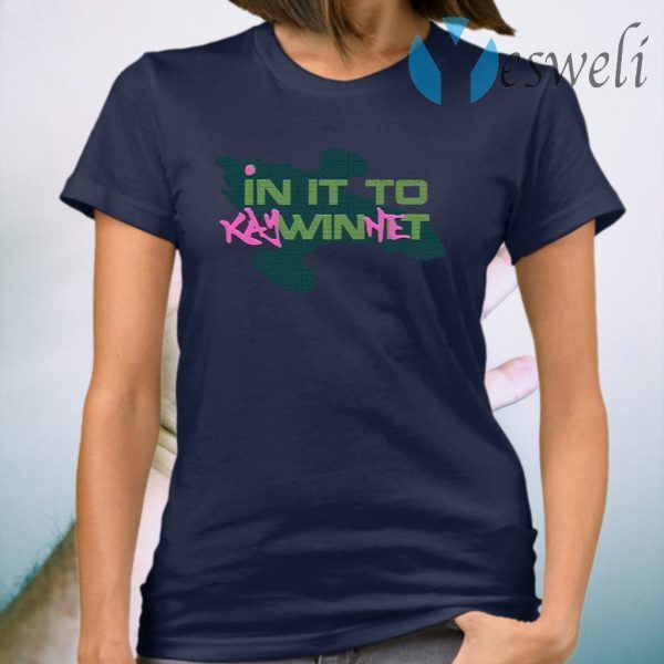 Jewel Staites In It to Kaywinnet T-Shirt