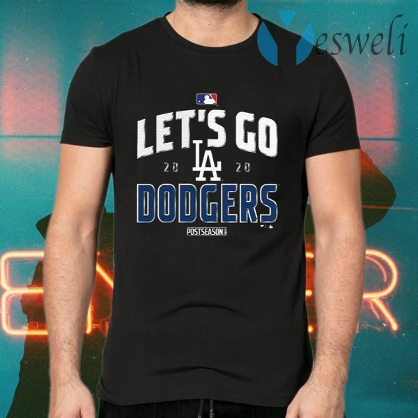 Let Go la Dodgers T-Shirts