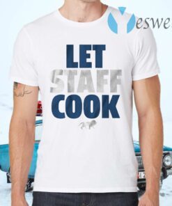 Let staff cookT-Shirts