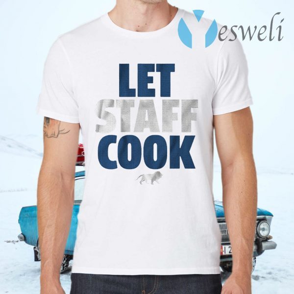 Let staff cookT-Shirts