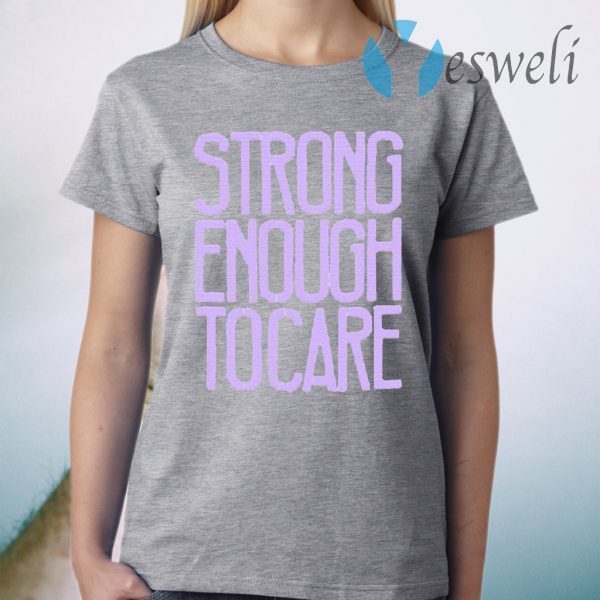 Marc Hundley Strong Enough Tocare T-Shirt