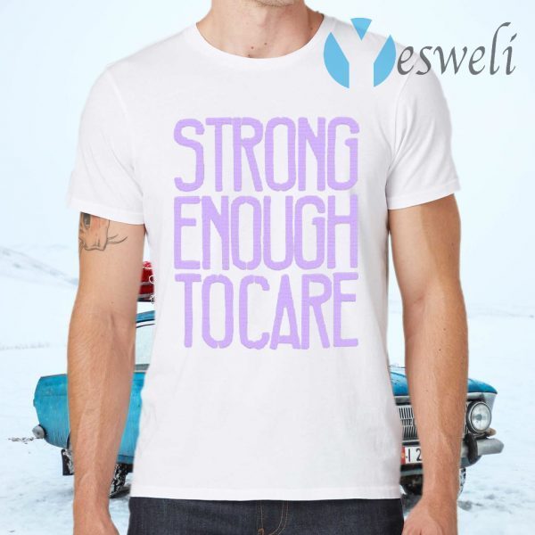 Marc Hundley Strong Enough Tocare T-Shirts