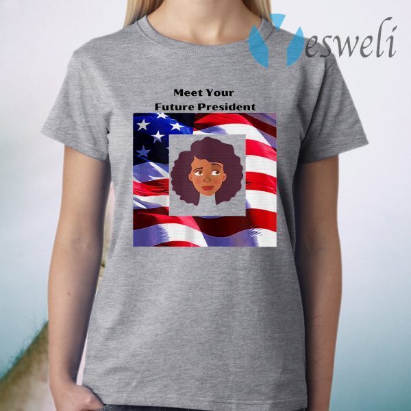 Meet Your Future President Kamala American flag Election T-Shirt