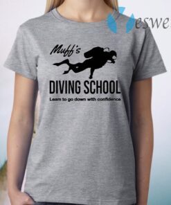 Muffs Diving School T-Shirt