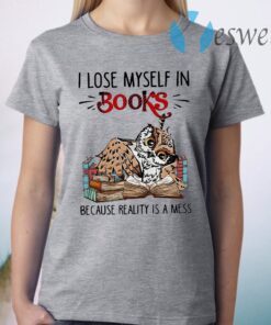 Owl I lose myself in Books because reality is a mess T-Shirt