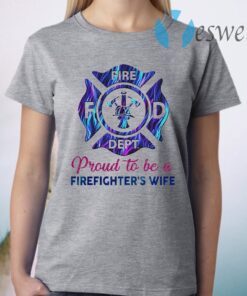 Proud to be a firefighter's wife hologram T-Shirt