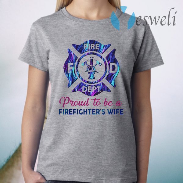 Proud to be a firefighter's wife hologram T-Shirt