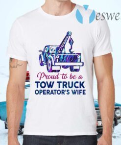 Proud to be a tow truck operators wife hologram T-Shirts